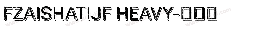 FZAiShaTiJF Heavy字体转换